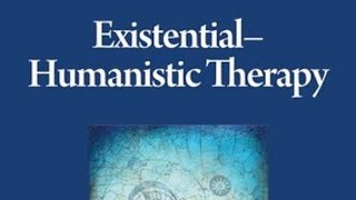 Humanistic and Existential Therapy  Learn Psychology Series [upl. by Kelwin]