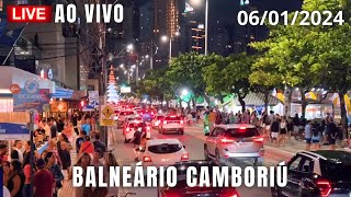 Balneário Camboriú ao vivo 06012024 [upl. by Merkley343]