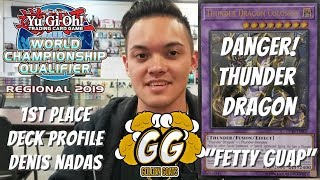 Yugioh Lubbock TX Regional 1st Place Deck Profile  Danger Thunder Dragon Denis quotFETTY GUAPquot Nadas [upl. by Sigismond]