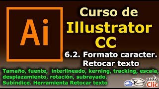 Curso de Illustrator CC 62 Formato caracter y retocar texto [upl. by Cordalia]