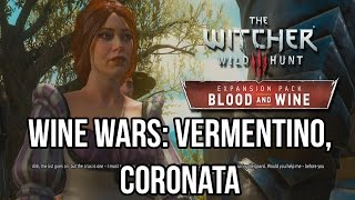 The Witcher 3 Wild Hunt  Blood and Wine Wine Wars Vermentino Coronata [upl. by Nosemyaj]