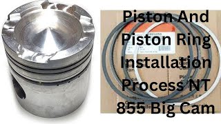 Cummins NT 855 Piston installation and piston ring installation Big Cam Cummins USA [upl. by Ahselrac]