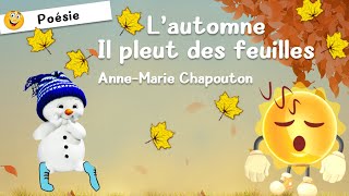 Lautomne  Il pleut des feuilles  AnneMarie Chapouton  Poème  Poésie [upl. by Krissy]