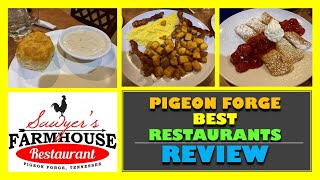 Sawyers Farmhouse Restaurant  Best Restaurants in Pigeon Forge [upl. by Prince]