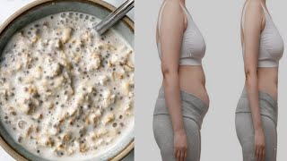 weight loss overnight Oate Recipe [upl. by Ellehcear487]