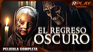 EL REGRESO OSCURO  ESTRENO 2023  PELICULA DE SUSPENSO EN ESPANOL LATINO [upl. by Eirffej958]