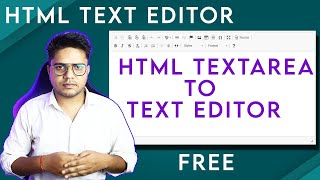 How to replace HTML Textarea to text editor  Best Free HTML text editor  HTML code Editor [upl. by Nieberg334]