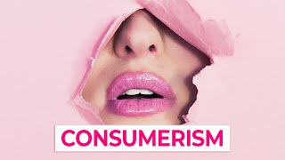 How Consumerism is Ruining Our Lives and the Planet [upl. by Tedra9]