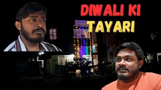 Diwali Ki Tayari Hui shuru youtube [upl. by Lurleen]