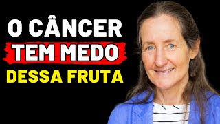 ✅ Essa Fruta MATA O CÂNCER E Faz Qualquer Doença DESAPARECER  Dra Barbara Oneill [upl. by Richy802]