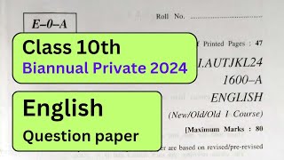 10th Class English  Question Paper of Jkbose  Biannual Private 2024  All Series [upl. by Onilatac]