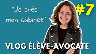 Je crée un cabinet davocat fictif  Vlog élèveavocate 711 [upl. by Arved]