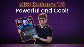 MSI Katana 17 Powerful and Cool [upl. by Nylirac]