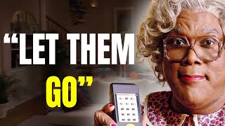 Let Them Negative People Go  Madea Advice [upl. by Edya]