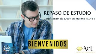 Repaso de Estudio Certificación de CNBV en materia PLDFT  Parte 33 [upl. by Nosylla392]