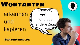 Verb Adverb Adjektiv oder Nomen Wortarten erkennen und kapieren [upl. by Colb]