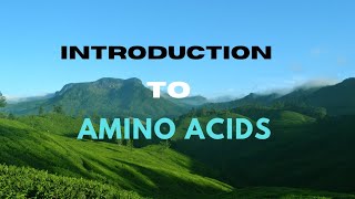 Introduction to amino acids Biochemistry Microbiology Biotechnology [upl. by Natanoy596]