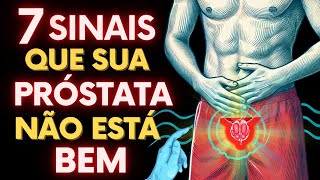 7 SINAIS QUE SUA PRÓSTATA PODE NÃO ESTAR BEM 7 SINTOMAS DE PRÓSTATA INCHADA e CÂNCER de PRÓSTATA [upl. by Anairam606]