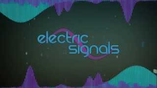 Electric Signals  Feelings [upl. by Kaslik441]