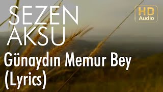 Sezen Aksu  Günaydın Memur Bey Lyrics I Şarkı Sözleri [upl. by Neerual]