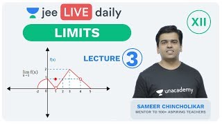 JEE Mains Limits L 3  Class 12  Unacademy JEE  IIT Mathematics  Sameer Sir [upl. by Ahsircal609]