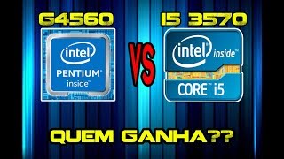 Pentium G4560 vs Core i5 3570  Games benchmarks e CxB [upl. by Ayokal]