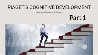 Piagets cognitive development part 1 dsc psychology [upl. by Maire]