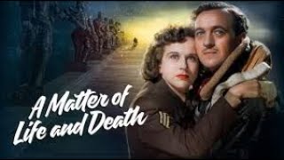 A Matter of Life and Death 1946 [upl. by Roarke]