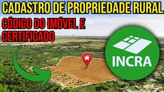 COMO OBTER CÓDIGO DO IMÓVEL RURAL E CERTIFICADO DO INCRA [upl. by Sitnerp]