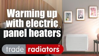 Warming Up With Electric Panel Heaters by Trade Radiators [upl. by Cornie]