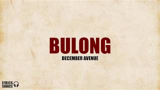 December Avenue  Bulong Lyrics [upl. by Mosier]