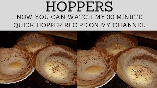 Hoppers Sri Lankan Style  NOW YOU CAN WATCH MY 30 MINUTE QUICK HOPPER RECIPE ON MY CHANNEL [upl. by Redmund]