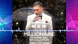 MILLIONAIRE SONG 20 NEW VERSION SONG 2025 Full Video GLORYYOYOHONEYSINGHMILLIONAIRE [upl. by Norted]