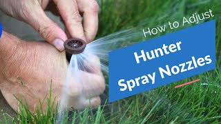 Hunter Spray Nozzle Adjustments [upl. by Bhayani]