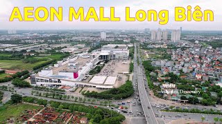 Toàn Cảnh AEON MALL Long Biên 2022 [upl. by Yanehc322]