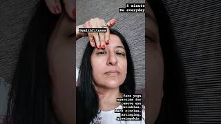 face yoga exercise for remove eyewrinkles faceyogaexerciseforremoveeyewrinklesfaceyoga shorts [upl. by Eniamret]