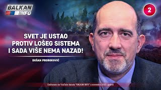 INTERVJU Dušan Proroković  Svet je ustao protiv lošeg sistema i sada više nema nazad 22112023 [upl. by Donni269]