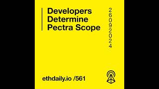 Developers Determine Pectra Scope [upl. by Clement]