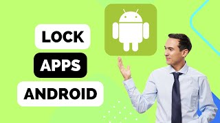 How to Lock Apps in Android in 2024 [upl. by Lorna]