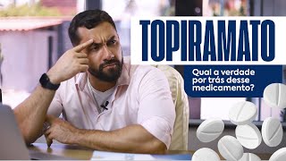 TOPIRAMATO  Epilepsia Enxaqueca e Emagrecimento Qual a relação com esse medicamento [upl. by Nilcaj]