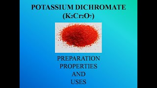 Lecture 29 Potassium Dichromate  Preparation Properties And Uses [upl. by Anaehs61]