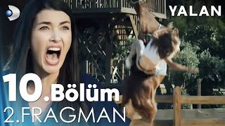 Yalan 10 Bölüm 2 Fragmanı kanald [upl. by Tahpos]