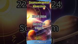 Sternenhimmel Horoskop ⭐Montag der 22072024 [upl. by Okramed]