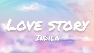 Indila Love Story Lyrics [upl. by Brittaney]