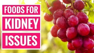 6 of the Best Foods for People With Kidney Problems [upl. by Nikkie]