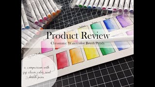 Product Review Chromatek Watercolor Brush Pens v Zig Clean Color Real Brush Pens [upl. by Islaen]