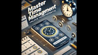 Master Time Management Tips to Transform Your Life [upl. by Hanleigh]