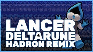 Lancer  Deltarune Hadron Remix [upl. by Aisetal574]