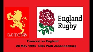 Transvaal vs England 28 May 1994 Ellis Park Johannesburg [upl. by Scibert]