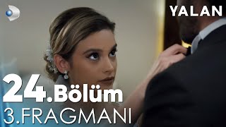 Yalan 24 Bölüm 3 Fragmanı kanald [upl. by Gawlas]